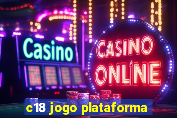 c18 jogo plataforma